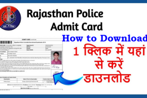 Rajasthan Police Bharti Admit Card 2023-How to Download Admit Card RJ Police
