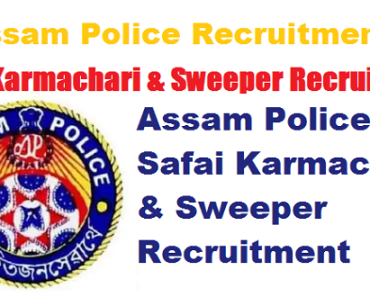 Assam Police Safai Karmachari Recruitment 2024