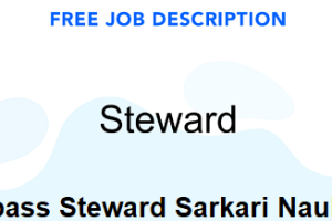 Steward job Vacancy 2024 10th pass Steward Sarkari Naukari 2024