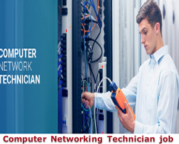 Computer Networking Technician job Vacancy 2024 10th pass Computer Networking Technician Sarkari Naukari 2024