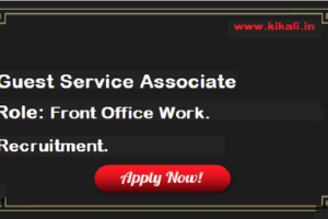 Guest Service Associate Job Vacancy 2024. 12th Pass Guest Service Associate Sarkari Naukari 2024