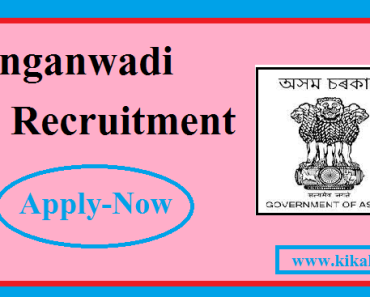 Karbi Anganwadi Recruitment 2024 Karbi Anganwadi Worker, Supervisor, Helper নিযুক্তি 2024
