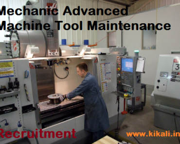 Mechanic Advanced Machine Tool Maintenance Job Vacancy 2024 12th Pass Sarkari Naukari 2024