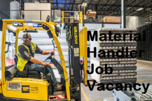 Material Handler Job Vacancy 2023. 10th Pass  Material Handler Sarkari Naukari 2023-2024