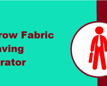 Narrow Fabric Weaving Operator job Vacancy 2023. 12th Pass Narrow Fab Weav Oper Medical Textiles Surgical Bandages Sarkari Naukari 2023-2024