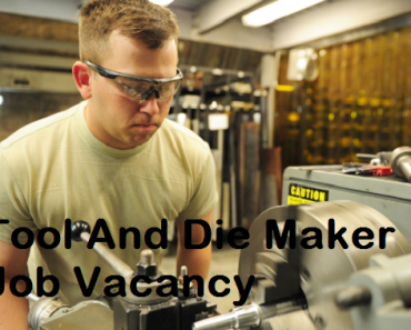 Tool And Die Maker Job Vacancy 2024 10th Pass Tool And Die Maker Sarkari Naukari 2024