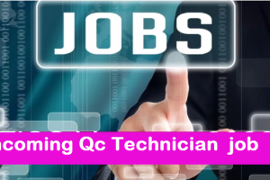 Incoming Qc Technician job Vacancy 2024 12th pass Incoming Qc Technician Sarkari Naukari 2024