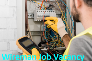Wireman Job Vacancy 2023. 8th Pass Wireman Training Sarkari Naukari 2023-2024