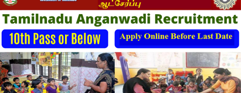 Tiruppur Anganwadi Recruitment 2024 திருப்பூர் அங்கன்வாடி ஆட்சேர்ப்பு 2024