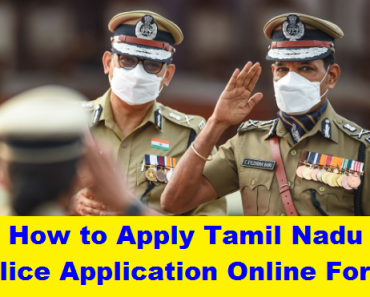 How to Apply Tamil Nadu Police TN Police Online Application Form 2024