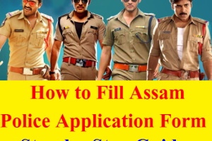 How to Apply Assam Police Application Form 2024