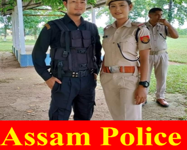 Assam Police Selection Process 2024 অসম আৰক্ষীৰ বাছনি প্ৰক্ৰিয়া 2024