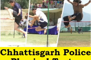CG Police Physical Test Male/Female 2024 Chhattisgarh Police date of Physical, Written, Medical Exam